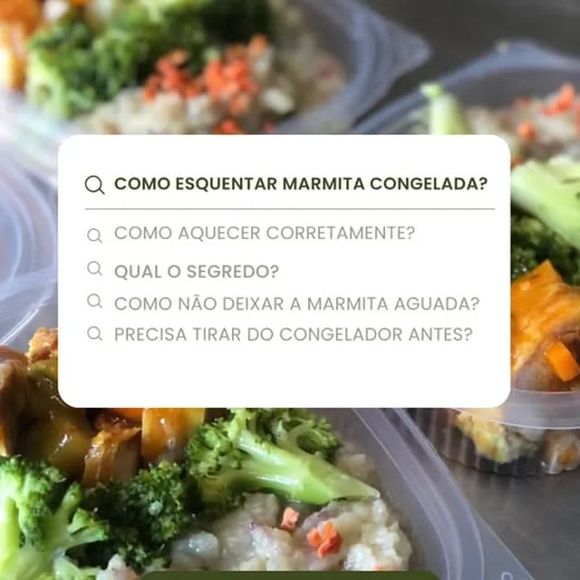 Publicação explicando como esquentar a marmita congelada